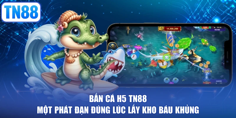 Bắn cá H5